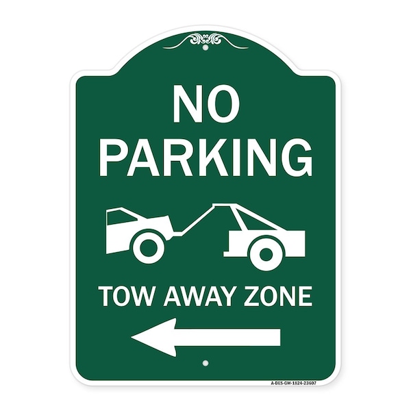 No Parking Tow-Away Zone W/ Left Arrow, Green & White Aluminum Sign, 18" x 24", GW-1824-23607